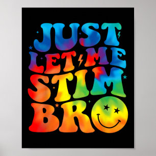 Poster Super Laisse-Moi Stim Bro Enfants Garçons Autisme