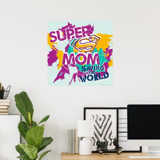 Poster Super Maman sauve le monde (Bureau à domicile)