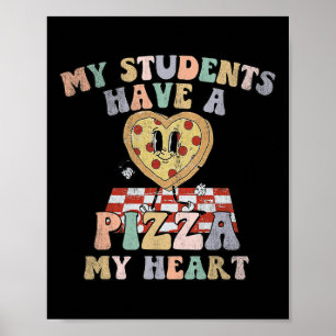 Poster Super Mes Élèves Ont Pizza De Mon Enseignant Du Co