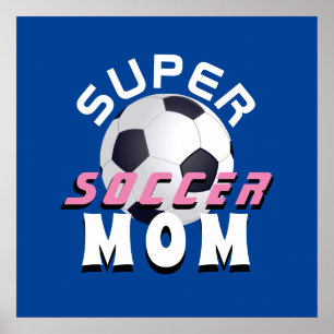 Poster Super Soccer Maman Sport Mère fête des mères