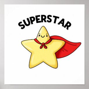 Poster Super Star Funny Astronomy Pun