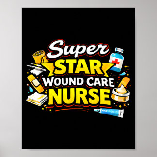Poster Super star wound care nurse medical pride hero 