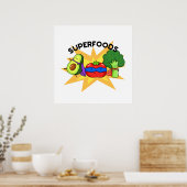 Poster Superfoods Funny Vegetable Pun (Cuisine)