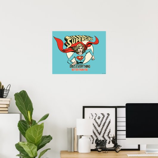 Poster Supergirl fait tout mieux que toi (Bureau à domicile)