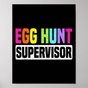 Poster Superviseur de chasse aux oeufs Drôle de chasse au