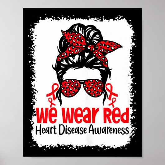 Poster Support Heart Disease Awareness We Wear Red Tee Wo (Devant)