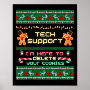 Poster Support technique Je suis ici pour supprimer vos c
