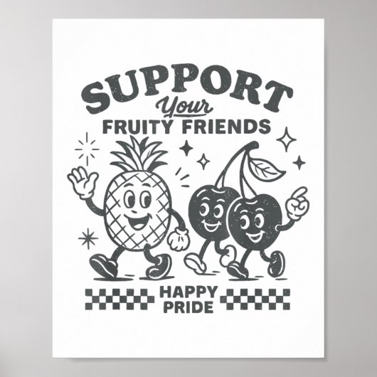 Poster Support Your Fruity Friends Happy Pride Lgbtq Lesb (Devant)