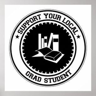 Poster Support Your Local Grad Student