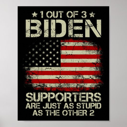 Poster Sur 3 Partisans De Biden, Ils Sont Aussi Stupides (Devant)