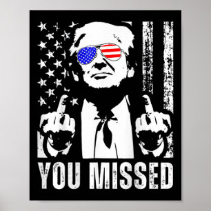 Poster (sur Byck) Vous avez manqué Trump 2024 Us American