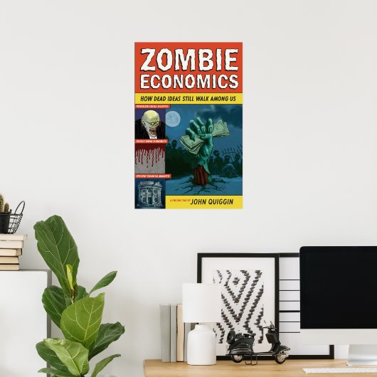 Poster sur l'économie zombie (Bureau à domicile)