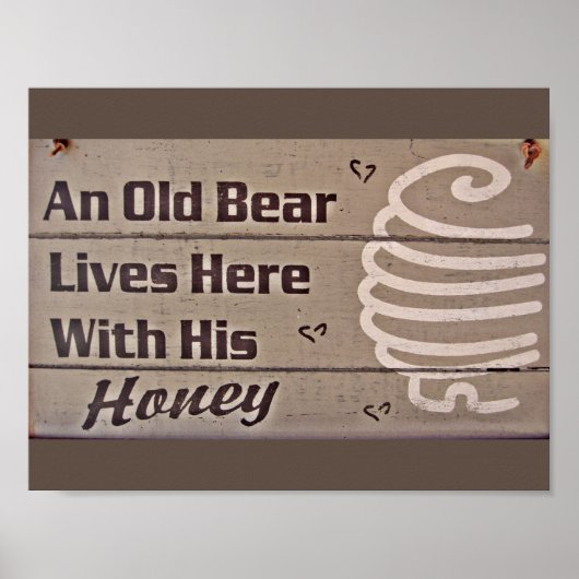 POSTER SUR OLD BEAR AND HIS HONEY LIVE HERE FUNNY MARRIAG (Devant)