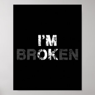 Poster Surdose de sensibilisation Je suis OK Broken Grief