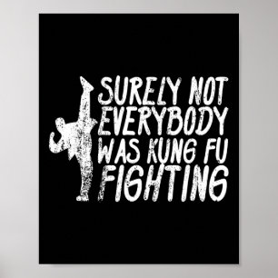 Poster Sûrement pas tout le monde se battait en Kung Fu K