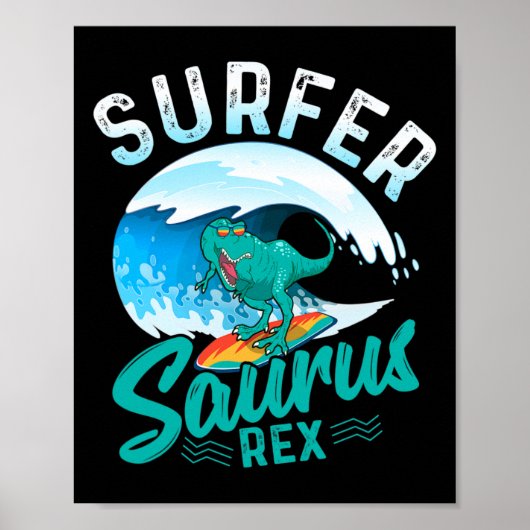 Poster Surfeur Saurus Rex Dinosaure de surf Dino Surfe (Devant)
