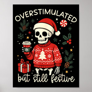 Poster Surstimulé Mais Toujours Festif Drôle De Noël S