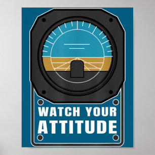 Poster Surveillez votre attitude cadeau d'anniversaire po