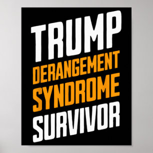 Poster Survivant du Syndrome de Dérangement de Trump