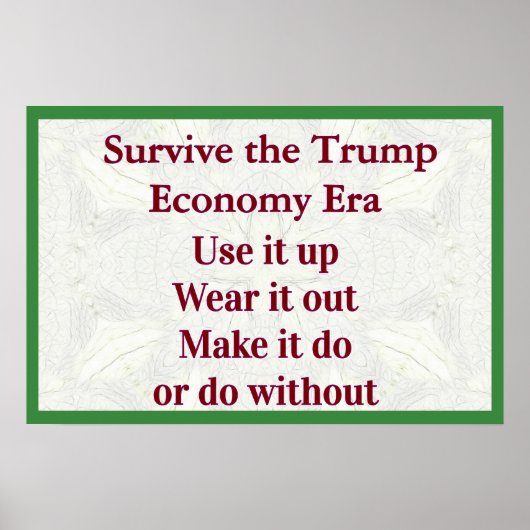 Poster Survive Trump Economy Use It Up (Devant)