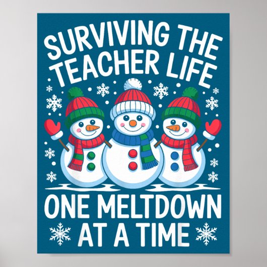 Poster Surviving The Teacher Life One Meltdown At A Time  (Devant)