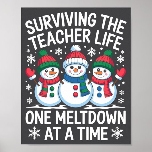 Poster Surviving The Teacher Life One Meltdown At A Time  (Devant)