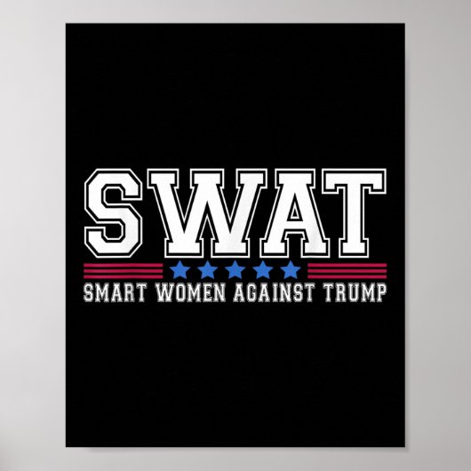 Poster Swat Smart Women contre Trump Funny Anti-Trump 2 (Devant)