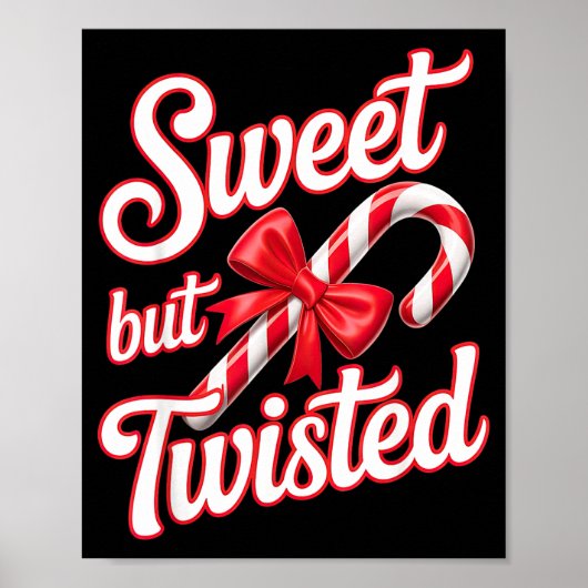 Poster Sweet But Twisted Candy Cane Funny Christmas  (Devant)