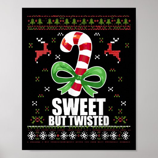 Poster Sweet But Twisted Funny Candy Cane Ugly Christmas  (Devant)