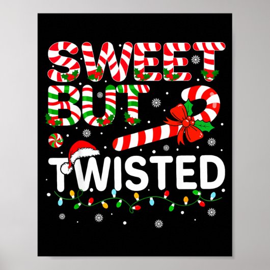 Poster Sweet But Twisted Funny Christmas Candy Cane Xmas  (Devant)