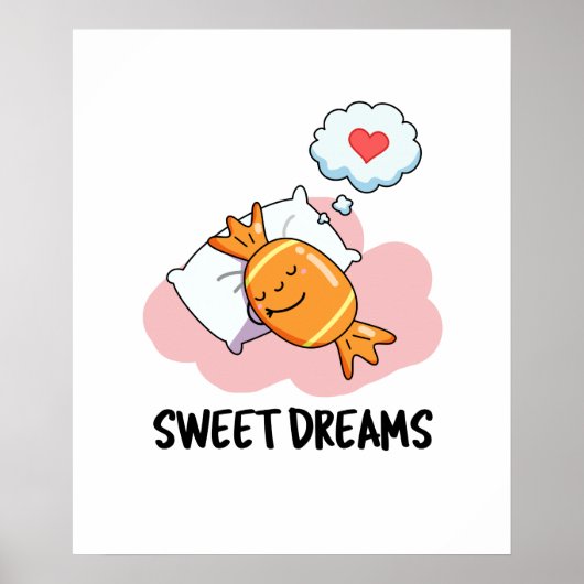 Poster Sweet Dreams Funny Candy Pun (Devant)
