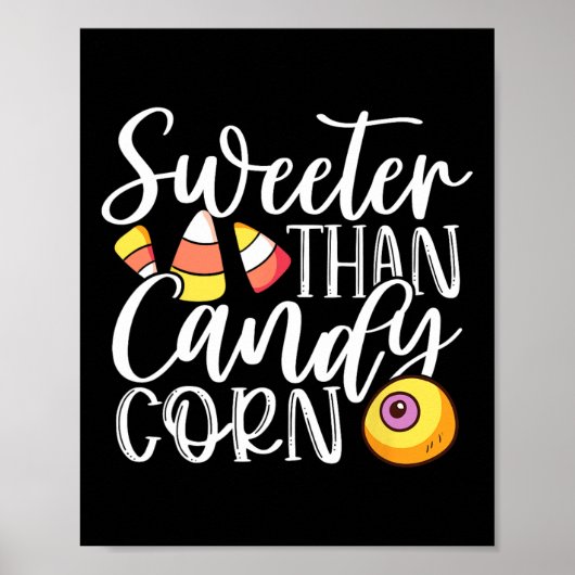 Poster Sweet than Candy Corn Hilarious Halloween Candy Co (Devant)