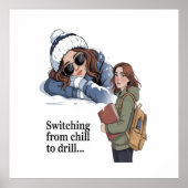 Poster Switching from chill to drill (Devant)
