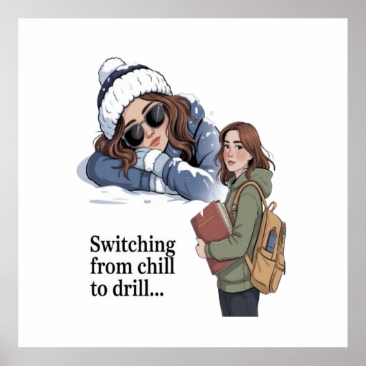 Poster Switching from chill to drill (Devant)
