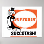 Poster SYLVESTER™ Sufferin' Succotash! (Devant)