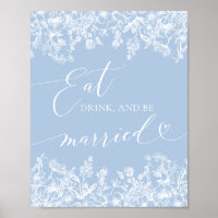Symbole Dusty Blue Floral Mangez, buvez et soyez m