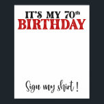Poster Symbole My 70th Birthday mignonne Femmes de 70 ans<br><div class="desc">C'est mon 70e anniversaire mignonne 70 ans femmes signe mon</div>