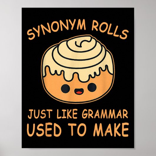 Poster Synonym Rolls Just Like Grammar Used To Make Teach (Devant)