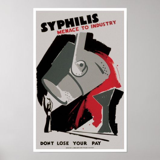 Poster Syphilis ~ Menace pour l'industrie (Devant)