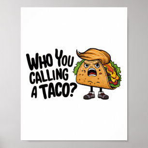 Poster T.a.c.o. Trump Abandonne Toujours Courageusement S
