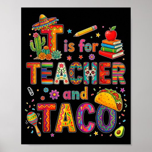 Poster T est pour enseignant et taco drôle fiesta enseign (Devant)