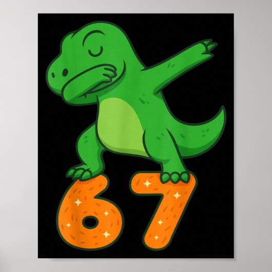 Poster T-rex Dinosaur Dabbing 67 Meme Six Seven Funny  (Devant)