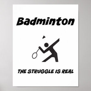 Poster T Shirt Badminton La Lutte Est Réelle Drôle_1