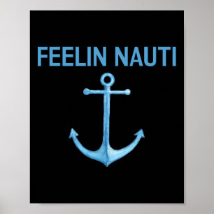 Poster T-shirt cadeau drôle Feeling Nauti pour la voile e