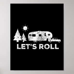 Poster T-shirt de camping Let's Roll Camping roulotte car