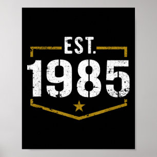 Poster T-shirt de naissance Style Vintage 1985 Fondé en 1