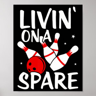 Poster T-shirt d'équipe de ligue de bowling Living On A S