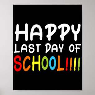 Poster T Shirt Dernier Jour D'école Élèves Et Enseignants