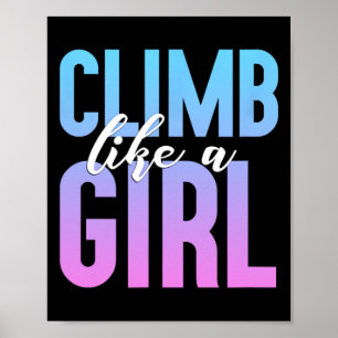 Poster T-shirt drôle de fille d'escalade Cadeau de fête d