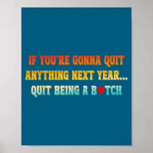 Poster T-shirt Vous Allez Abandonner N'importe Quoi Motiv